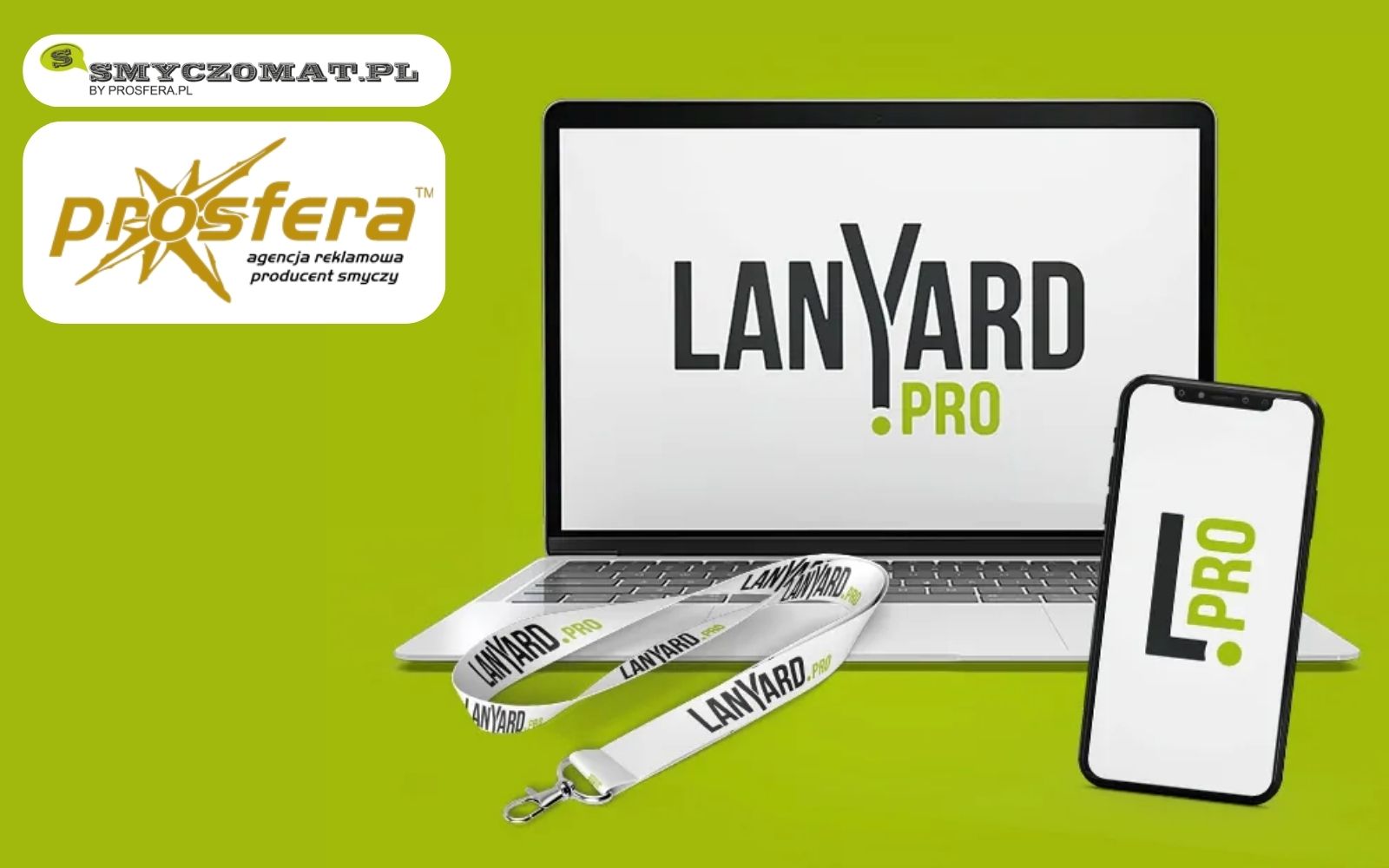 Prosfera and Smyczomat become Lanyard.PRO – a leading lanyard manufacturer