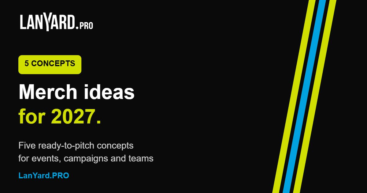 Graphic: five brand merch ideas for 2027 by LanYard.PRO